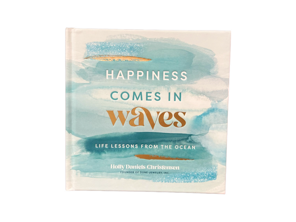 Happiness Comes in Waves Book
